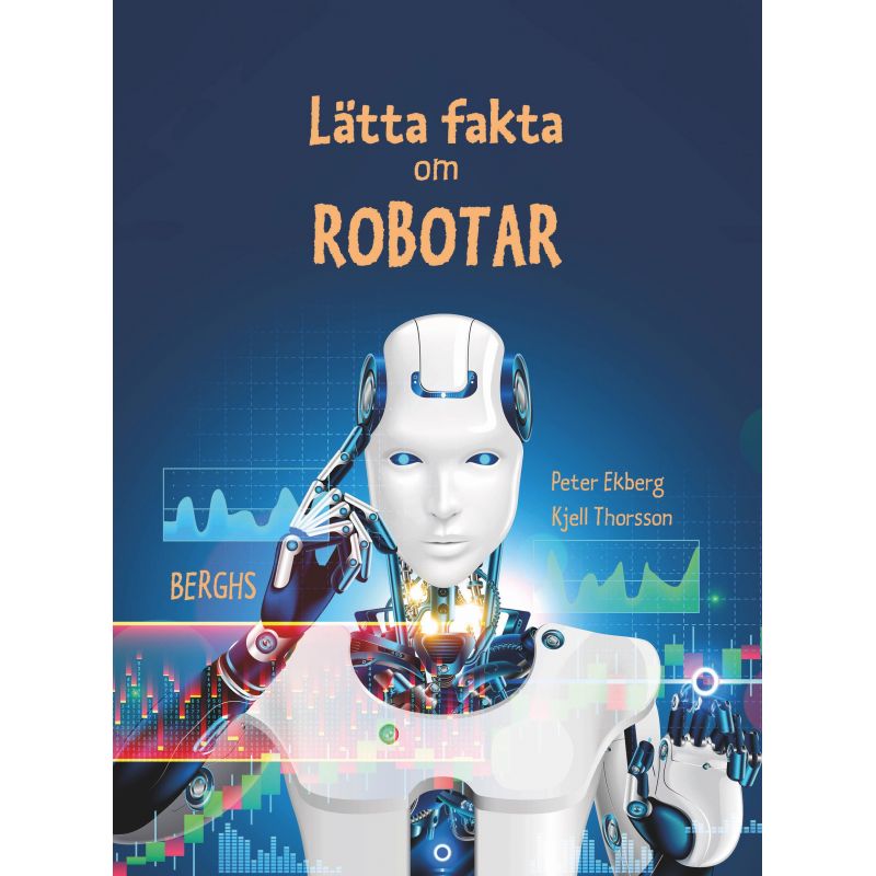 Lätta fakta om Robotar